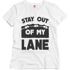 STAY OUT OF MY LANE II