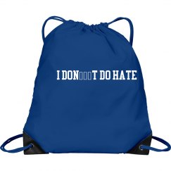 Blue I DON’T DO HATE Drawstring Bag