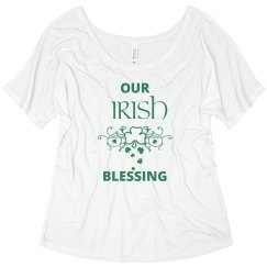 Our Irish Blessing St Patricks Maternity Shirt