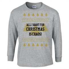 "All I Want for Christmas; Chaos"