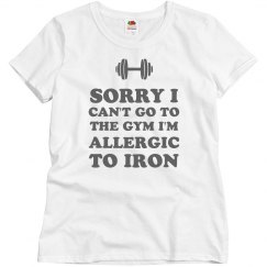 I'm Allergic To Iron Funny Fitness