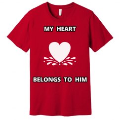 MY HEART BELONGS TO HIM - T-SHIRT