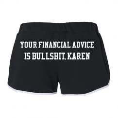 Your Financial Advice is Bullshit, Karen