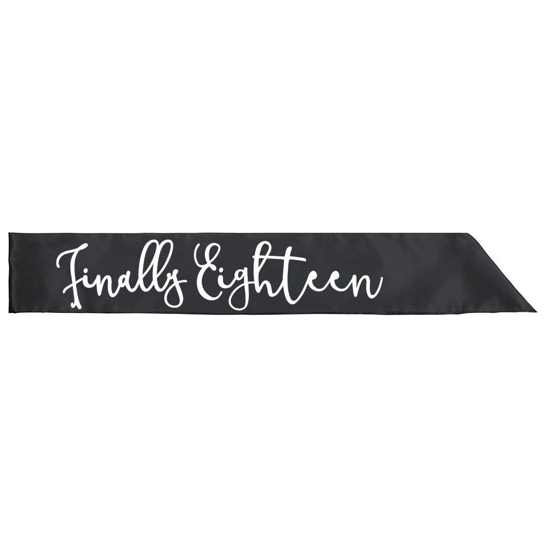 Finally 18 18th Birthday sash satin ribbon Party Decoration Gift Black /& Gold 18