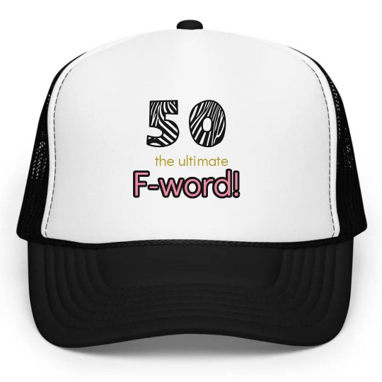 50 the ultimate f-word