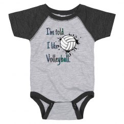 I'm told I like Volleyball infant