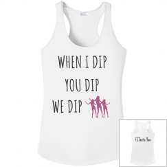 When You Dip Performance 