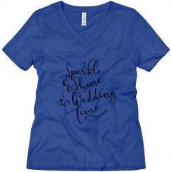 Sparkle and Shine it's Wedding Time Tee