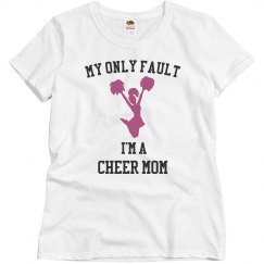Only fault cheer mom