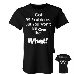 99 Problems