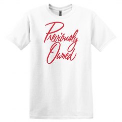 Previously Owned Tee