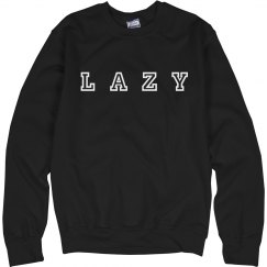 Lazy Sweatshirt