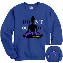 Don’t Quit on You! 