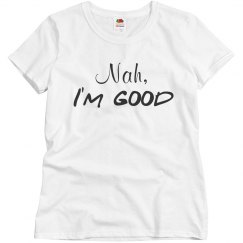 I'm Good