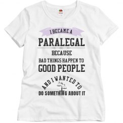 I Became a Paralegal because...