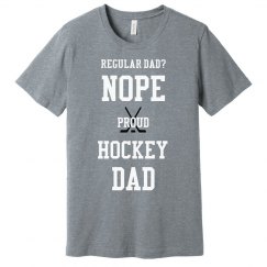 Regular dad? No.