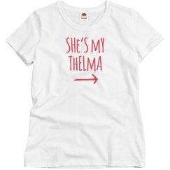 she's my thelma tee