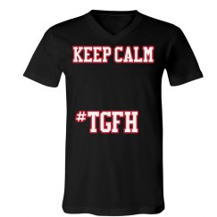 Keep Calm #TGFH