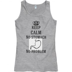 Keep Calm No Stomach No Problem