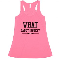 No Daddy Issues tank