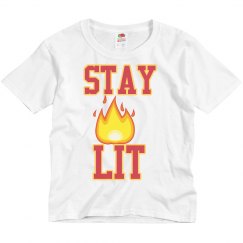 Stay Lit