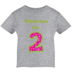 Whoo-hoo I'm 2