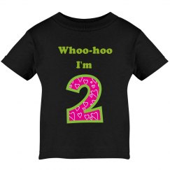 Whoo-hoo I'm 2