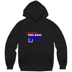 I Can't. You Can. Unisex Sweatshirt