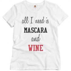 Mascara and Wine Women's Tshirt
