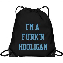 I'm A Funk'n Hooligan