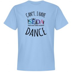 I Have Dance Tee