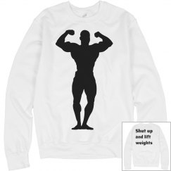 shut up and lift weights