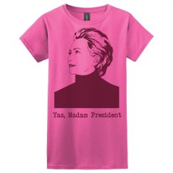 Yas, Madam President