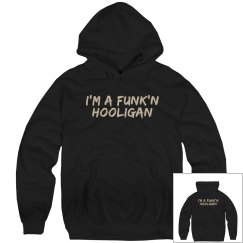 I'm A Funk'n Hooligan