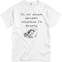 not always sarcastic