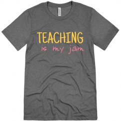 Teaching is my jam
