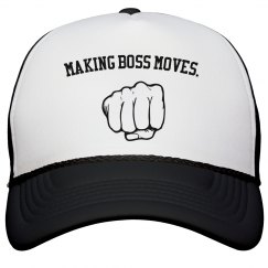 Making Boss Moves baseball hat.