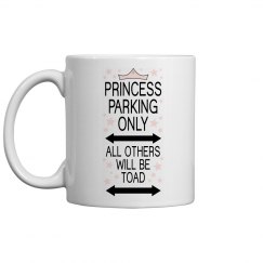 Princess Parking Only