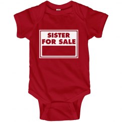 SISTER FOR SALE ONESIE