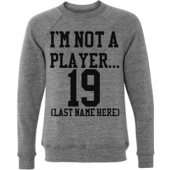 I'm Not a Player...
