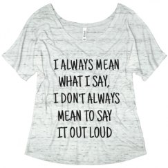 Ladies Flowy Slouchy Tee