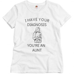 I have your diagnosis