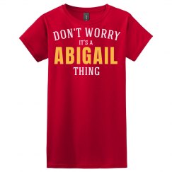 It's a abigail thing