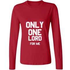 Only One Lord For Me