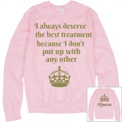 Queen Quote Sweatshirt