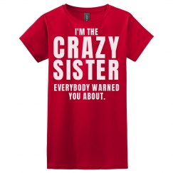 Crazy sister