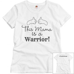 This Mama is a Warrior!