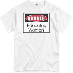 Educated Woman Tee