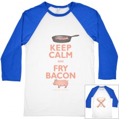Keep Calm Fry Bacon Raglan Unisex Tee
