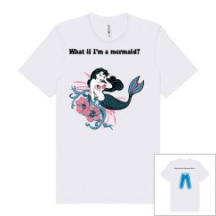 What if I'm a mermaid 